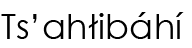 Navajo Name (shown as image because
					some glyphs in Navajo cannot be
					conveyed as text)