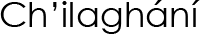 Navajo Name (shown as image because
					some glyphs in Navajo cannot be
					conveyed as text)