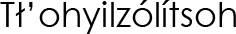 Navajo Name (shown as image because
					some glyphs in Navajo cannot be
					conveyed as text)