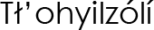 Navajo Name (shown as image because
					some glyphs in Navajo cannot be
					conveyed as text)