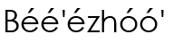 Navajo Name (shown as image because
					some glyphs in Navajo cannot be
					conveyed as text)